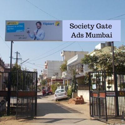 Society Gate Ad Company in Mumbai, RWA Bhagtani Apartments Advertising in Mumbai